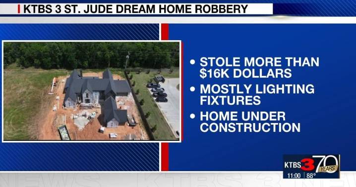 Thieves target KTBS 3 St. Jude Dream Home in North Bossier