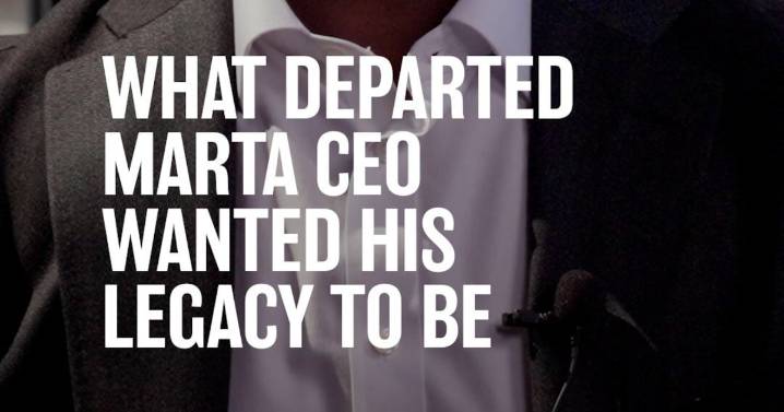 How former MARTA CEO Collie Greenwood wanted to be remembered