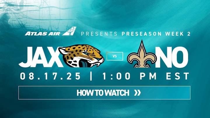 How to Watch: Jaguars vs. Saints, Preseason Week 2 of 2025 NFL Season