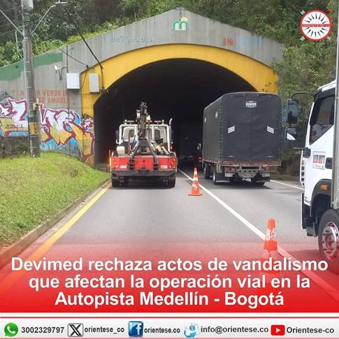Devimed rechaza actos de vandalismo que afectan la operación vial en la Autopista Medellín