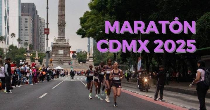 Maratón CDMX 2025: Fecha, horario, ruta y TODO lo que debes saber
