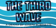 Student production of The Third Wave runs from Sept. 12