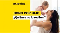 Bono por Hijo: ¿Quiénes no pueden acceder al beneficio?