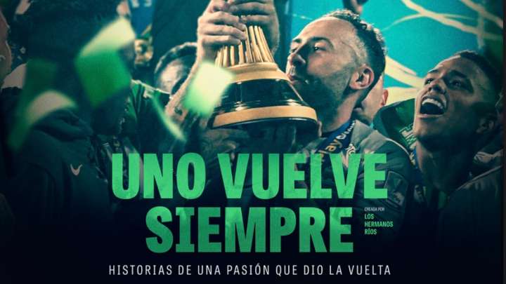 ¿Ya pidieron las crispetas? Atlético Nacional estrena en las salas de cine su película «Uno Vuelve Siempre»