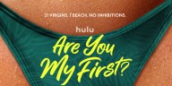Meet the 21 Contestants on ‘Are You My First’: The Virgin Dating Show Premieres Today on Hulu! | Are You My First?, EG, evergreen, hulu, Slideshow, Television