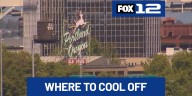 First Alert Weather Day: Where to cool off around Portland