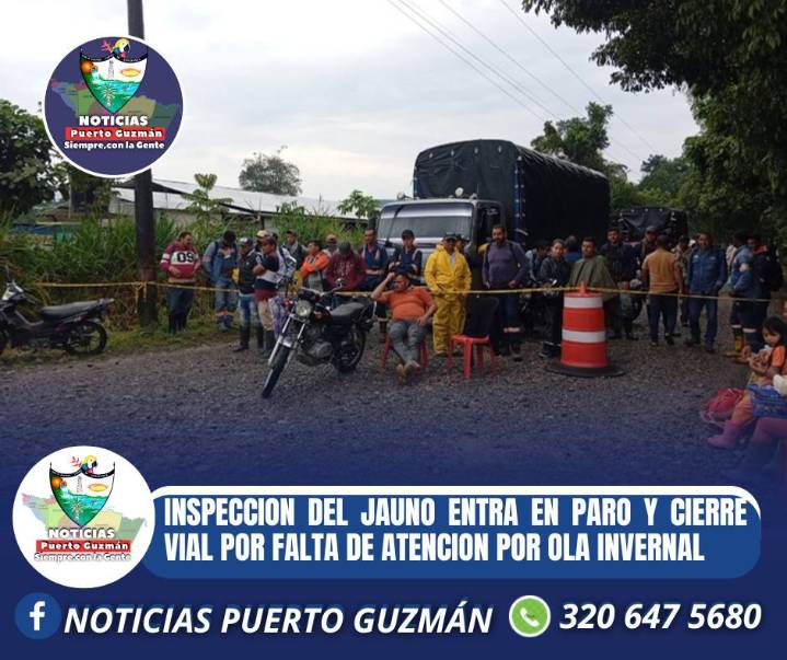 Inspección del Jauno (Puerto Guzmán) en paro y con cierre total de vías