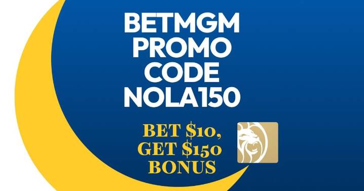 BetMGM Promo Code NOLA150: Claim $150 College Football Bonus