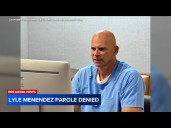 Lyle Menendez denied parole, will have to remain in prison for parents' murders