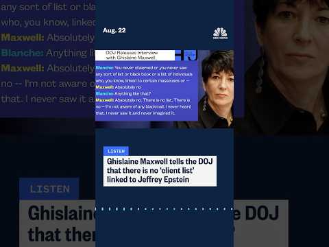 Ghislaine Maxwell tells the DOJ that there is no 'client list' linked to Jeffrey Epstein