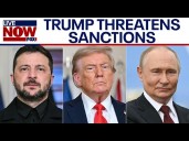 Trump threatens Russia with economic sanctions over war in Ukraine