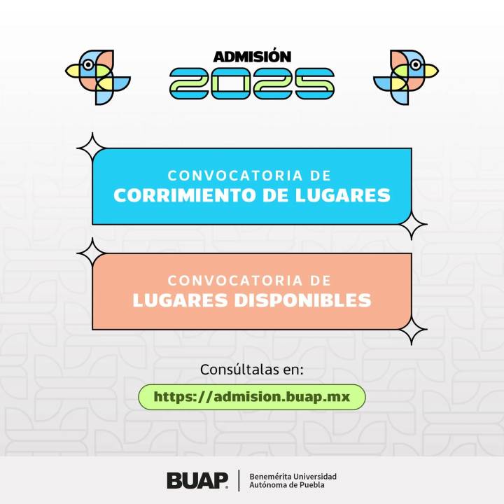 BUAP abre convocatoria para corrimiento de lugares en nivel medio superior y superior 2025