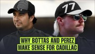 Why Sergio Perez and Valtteri Bottas make sense for Cadillac’s first driver line