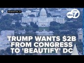 President Trump will ask Congress for $2 billion to 'beautify' a 3
