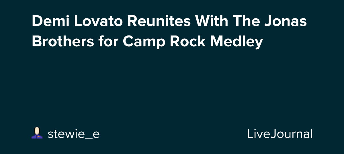 Demi Lovato Reunites With The Jonas Brothers for Camp Rock Medley: ohnotheydidnt