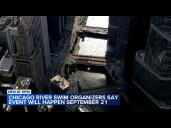 Chicago River Swim organizers say this year's event has been approved