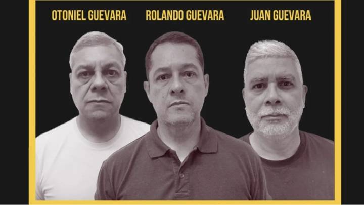 Los Guevara: De la obsesión de Chávez a la desaparición forzada de tres hombres a los que no se les prueba delito