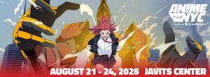 Anime NYC Will Return to Javits Center This Weekend, Starting Thursday. Cosplayers and Fans Rejoice for 4 Days of Fun