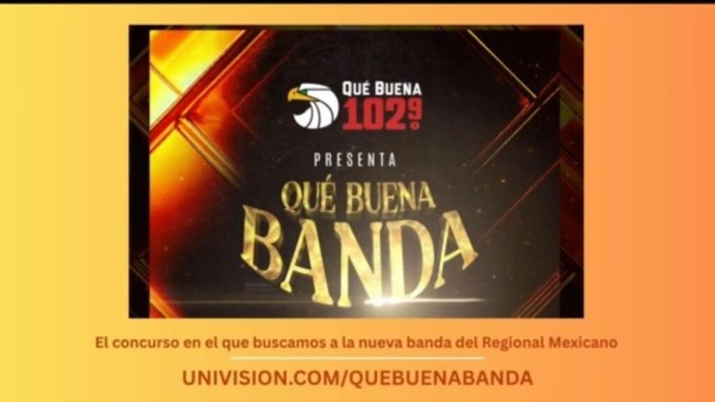 El concurso “Que Buena Banda”