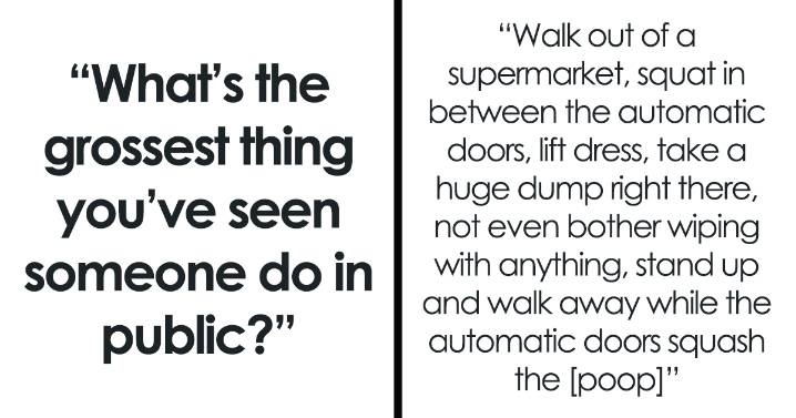 15 Of The Most ‘What The Heck?’ Things People Have Shamelessly Done In Public Spaces