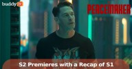 'Peacemaker' Season 2 Premieres with a Recap of Season 1