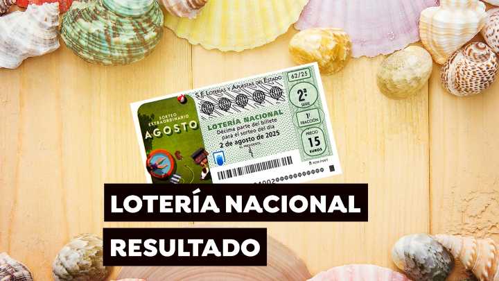 Comprobar Lotería Nacional: Resultado del sorteo de hoy jueves 14 de agosto de 2025