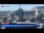 Explosion shakes apartment after apparent burglary in the neighborhood