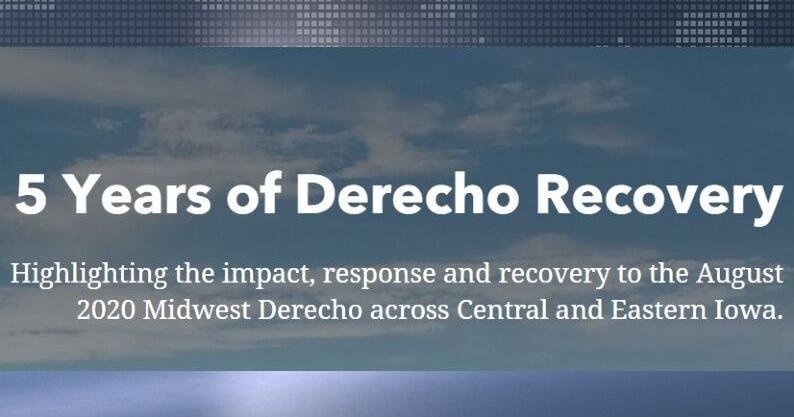 Derecho recovery: Iowa DNR maps 5 years of recovery efforts