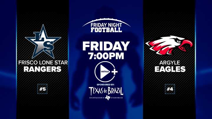 Argyle vs Frisco Lone Star: Watch live on WFAA+ Friday Night Football