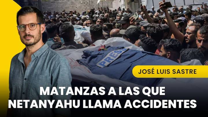"No dejan entrar periodistas y, a los que hay, los matan"