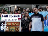 PBS News Hour live episode, Aug. 25, 2025