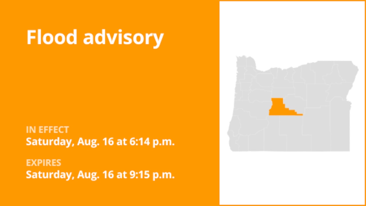 Flood advisory affecting Deschutes County until Saturday night due to excessive rain