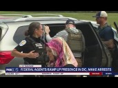 Federal law enforcement officers make arrests in DC