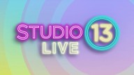 Watch Studio 13 Live full episode: Thursday, Aug. 7