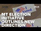 Montana election initiative outlines new direction ahead of municipal elections