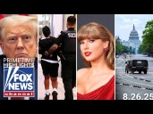 Fox News Highlights - August 26th, 2025