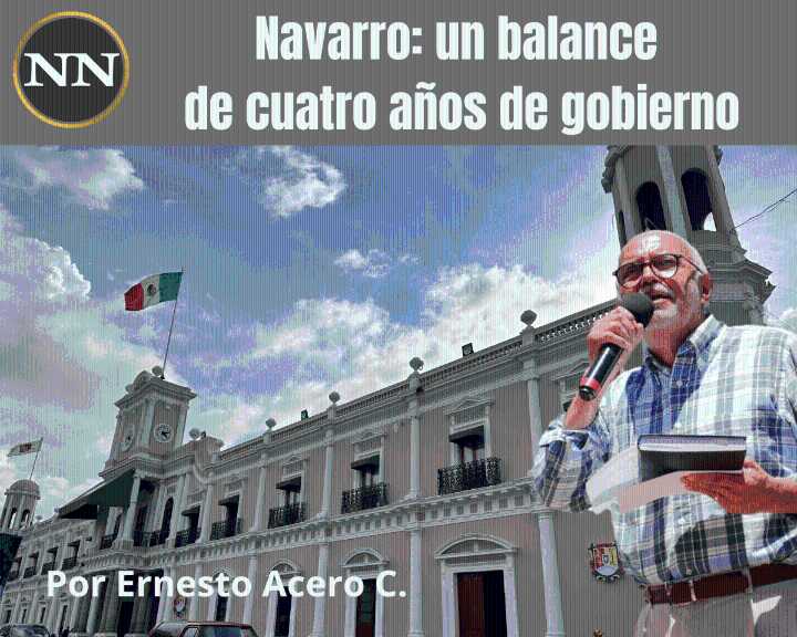 Navarro: un balance de cuatro años de gobierno