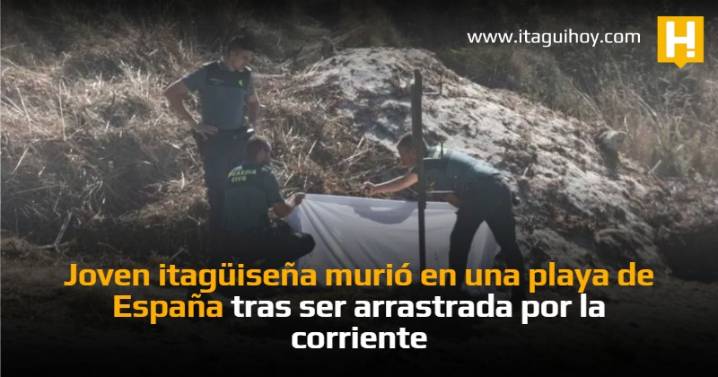 Joven itagüiseña murió en una playa de España tras ser arrastrada por la corriente
