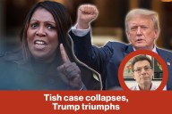 Tish case collapses, Trump triumphs | Red Hot Takes (Video)