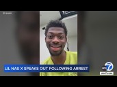 Lil Nas X speaks out after bizarre arrest: 'That was terrifying'