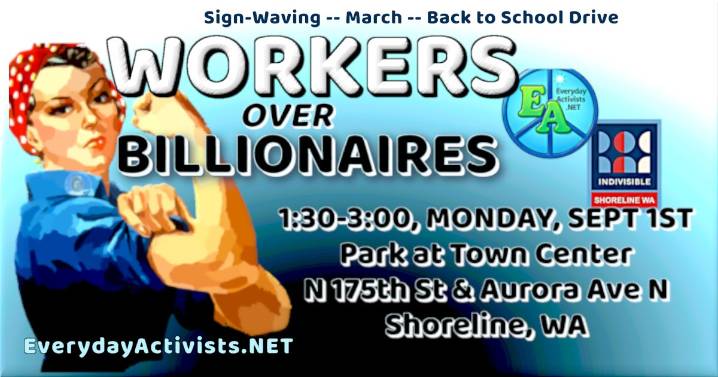 Labor Day Protest: Workers Over Billionaires