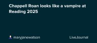 Chappell Roan looks like a vampire at Reading 2025 : ohnotheydidnt