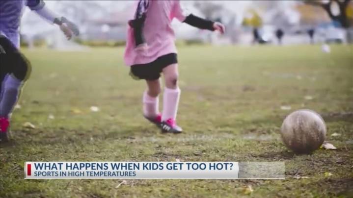 What happens when kids get too hot? Pediatrician discusses sports in high temperatures
