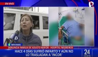 Adulto mayor sufre infarto y lo llevan a hospital Negreiros: esposa pide traslado al Incor