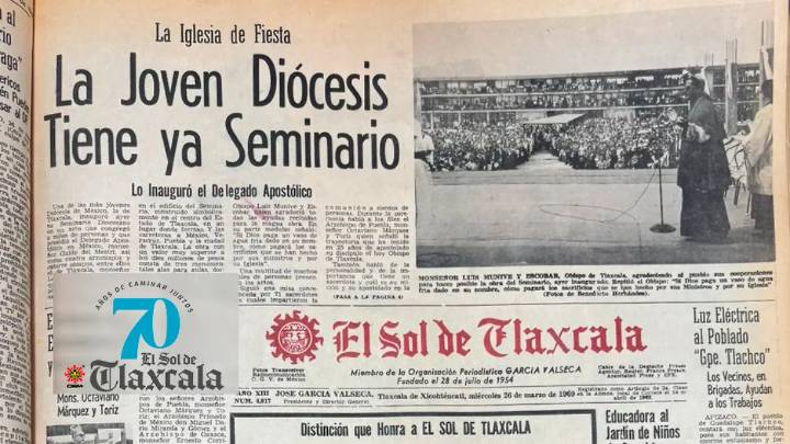 70 Aniversario | Atestiguó El Sol la creación del Seminario de Nuestra Señora de Ocotlán en 1969