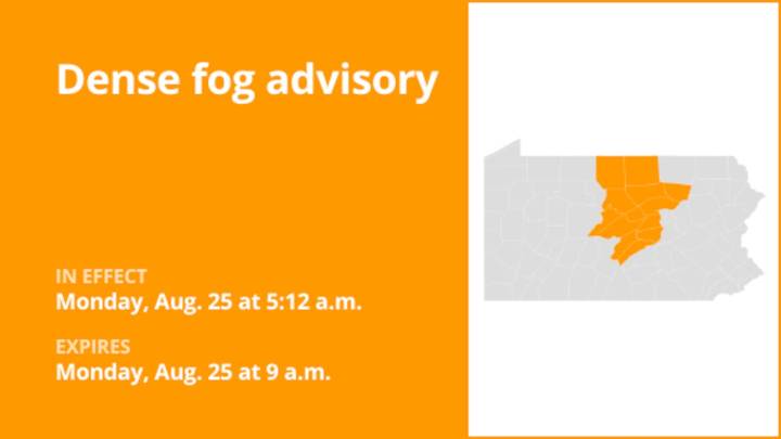 Part of Pennsylvania under a dense fog advisory until Monday morning