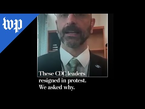 These CDC leaders resigned in protest. We asked why.