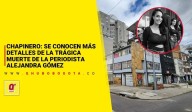Chapinero: se conocen más detalles de la trágica muerte de la periodista Alejandra Gómez
