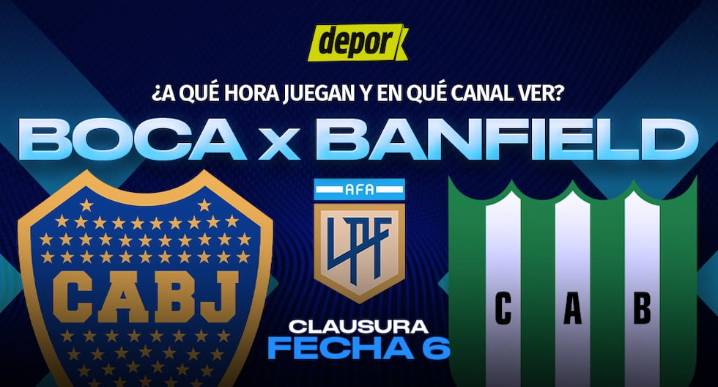 ¿En qué canal ver y a qué hora juegan Boca vs. Banfield por la Liga Profesional Argentina?