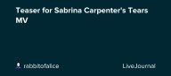 Teaser for Sabrina Carpenter's Tears MV: ohnotheydidnt